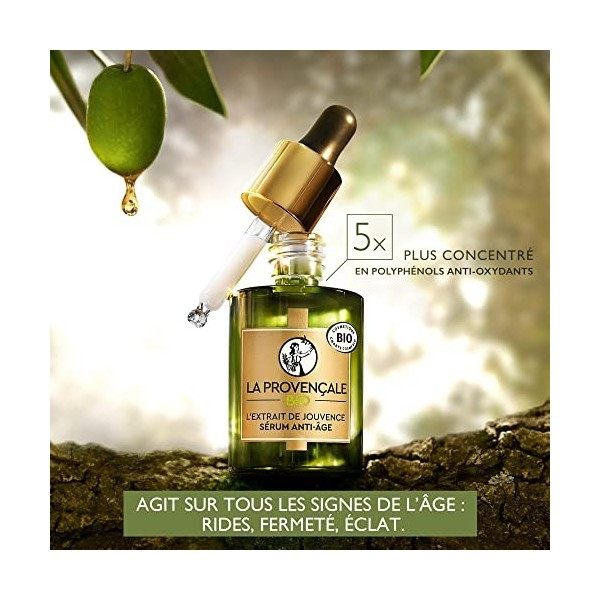 La Provençale Bio – L’Extrait de Jouvence Sérum Anti-Âge – Acide hyaluronique et Huile, Pulpe d’Olive Bio & Feuilles d’Olivie...