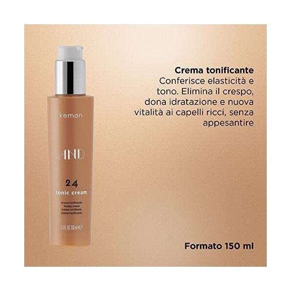 Kemon AND 24 Tonic Cream – Tonic Cream tonique pour cheveux qui empêche les frisottis et hydrate les cheveux, soin des cheveu