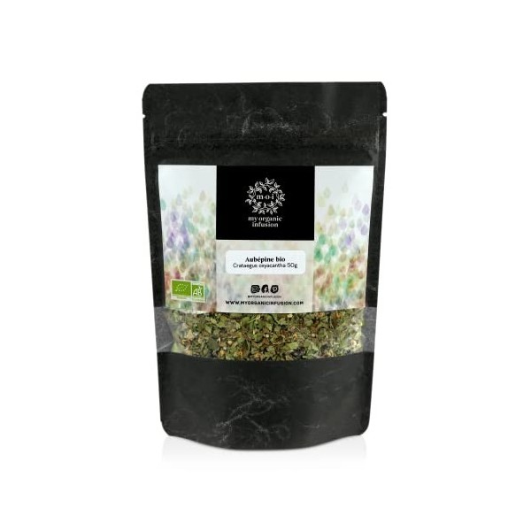 MY ORGANIC INFUSION - Aubépine Bio En Fleur Et Feuille Coupée - Sélection De Premier Choix - Crataegus Oxyacantha - 50 g