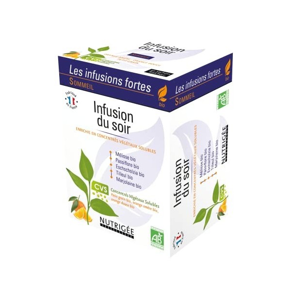 Infusion du Soir Bio • Sommeil naturel et réparateur •5 plantes bio • Enrichie en CVS Concentrés Végétaux Solubles • Fabriq