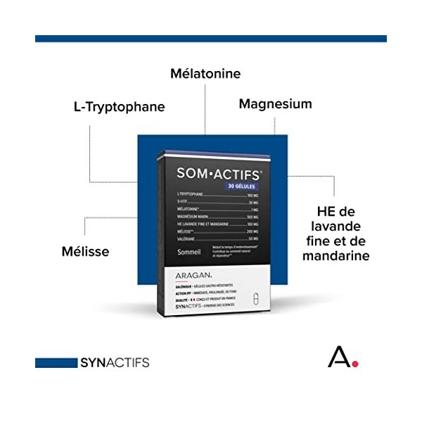 ARAGAN - Synactifs - Somactifs - Complément Alimentaire Sommeil Adulte - Mélatonine, Mélisse, Valériane, Huiles essentielles,