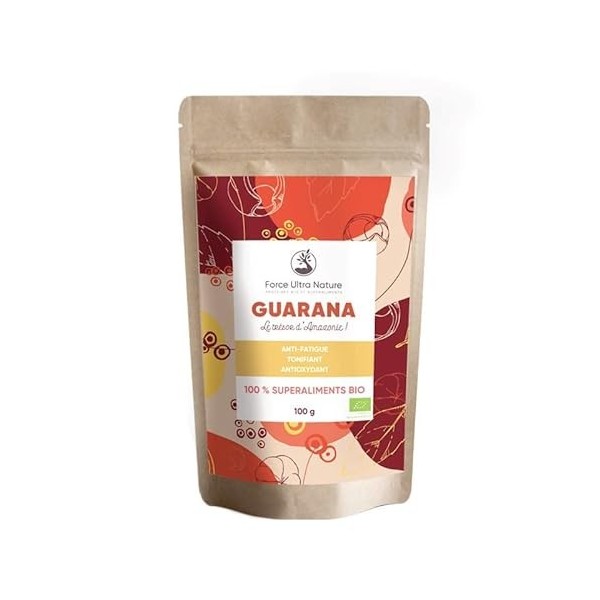 FORCE ULTRA NATURE - Poudre de Guarana Bio - Riche en caféine, fibres, vitamines et minéraux - Anti-Fatigue et Antioxydant - 