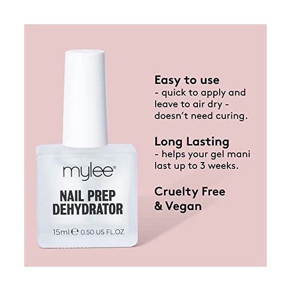 Mylee Nail Prep déshydratant 15ml, Prépare ongles pour application parfaite du vernis en gel, Réduit décollement pour manucur