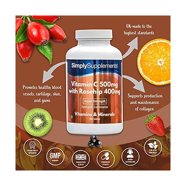 Vitamine C 500mg et Eglantier 400mg – 360 Comprimés- Jusqu’à 1 an de Bienfaits - SimplySupplements