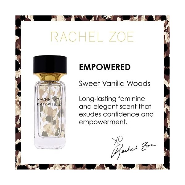 Rachel Zoe Empowered - Perfectly Balanced Feminine Perfume for Women - 1 oz Eau de Parfum Spray