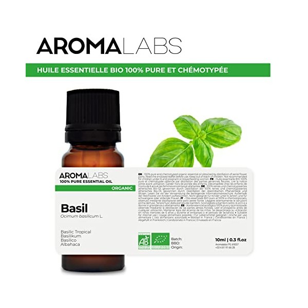 BIO - Huile essentielle BASILIC TROPICAL - 10mL - 100% Pure, Naturelle, Chémotypée et Certifiée AB - AROMA LABS Marque Franç