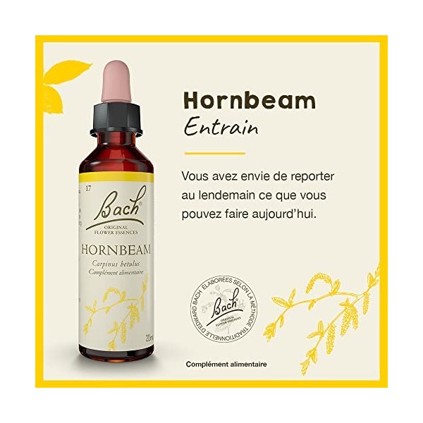 Fleurs de Bach Original, Hornbeam, No 17, pour plus dentrain, aide à ne plus repousser au lendemain. Elixir floral naturel p