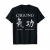 Tai Chi Qi Gong Chigong Méditation chinoise Qigong T-Shirt