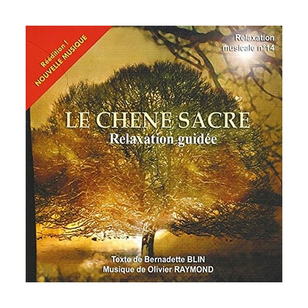 Le Chêne sacré : Relaxation guidée