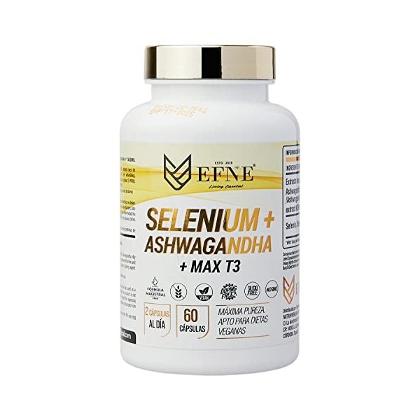 EFNE | Sélénium + Ashwagandha KSM-66 + MAX T3 | Glande thyroïde et métaux lourds | Formule principale 400 mg dAshwagandha KS