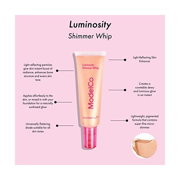 ModelCo Luminosity Shimmer Whip Multi-usages Illuminateur de Peau 25 ml/0.87 oz 1 Unité