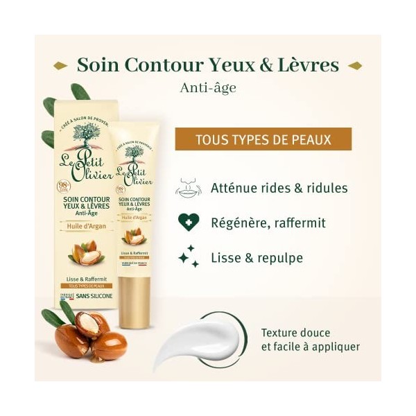 LE PETIT OLIVIER - Soin Contour Des Yeux & Lèvres Anti-Âge - Huile dArgan - Lisse & Raffermit - Tous Types De Peaux - 98% D