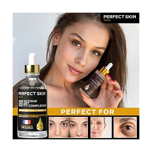 PERFECT SKIN PARIS®, Sérum anti-fatigue, Jolie teint naturel, Vitamines C dosé à 50%, Acide Hyaluronique, Teint terne, Cernes