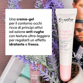 Syster Crème pour le Contour des Yeux Lifting, Anti-Rides et Raffermissant Vegan, Made in Italy, Sans paraben, Sans silicones