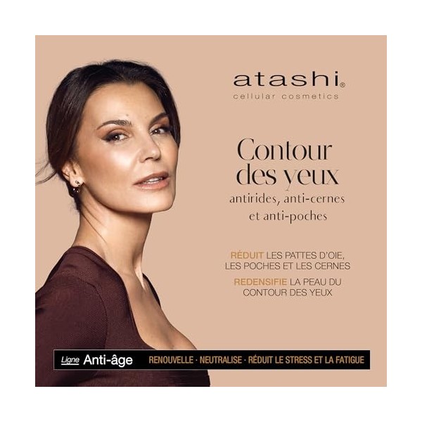 Atashi. Crème Contour des Yeux Anti-rides et Age. Élimine les Ridules, les Rides, les Gonflements, les Poches et les Pattes d