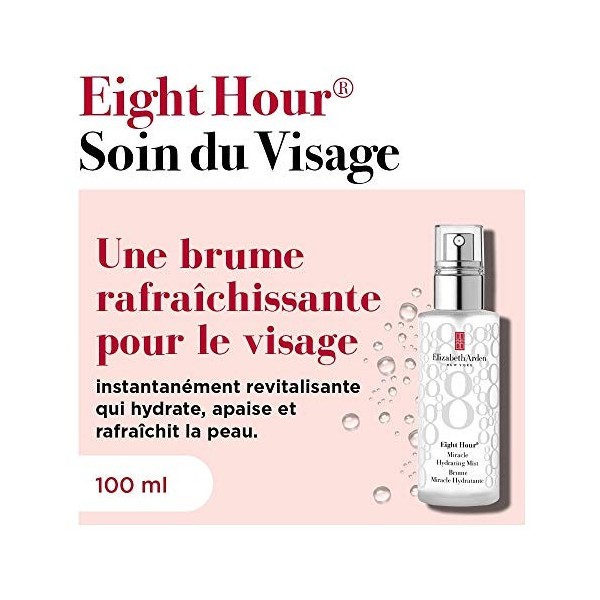 Elizabeth Arden Eight Hour Cream, Brume Miracle Hydratante 100 ml , Crème Visage, Revitalise et Rafraîchit