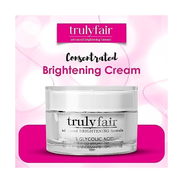 Truly Fair 7 Percent Glycolic Acid Concentrated Brightening Cream by Truly Fair for Unisex - 1.7 oz Cream