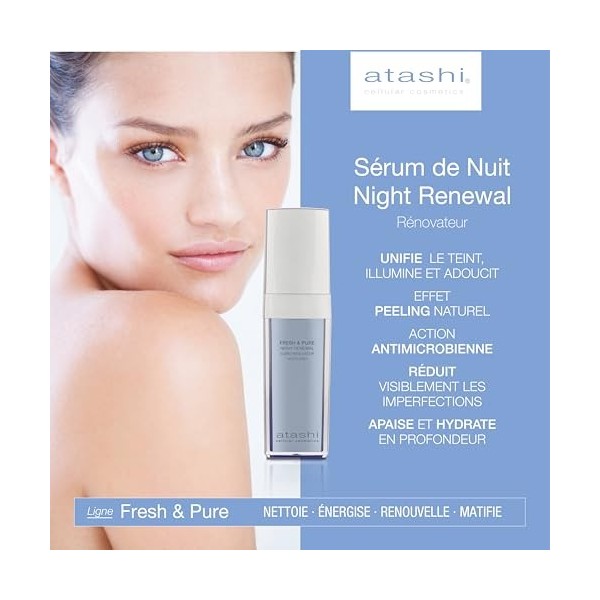 Atashi Fresh & Pure - Sérum régénérant de nuit | Purifie, équilibre et perfectionne | Régénération cellulaire pour la nuit | 