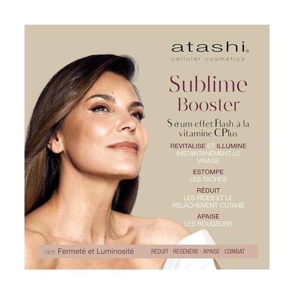 Atashi Fermeté et Luminosité - Sérum Booster Perfection Sublime | Revitalise, Illumine | Avec Acide Hyaluronique et Vitamine 