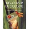 Découvrir la biologie