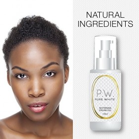 PURE SKIN TONE White Crème éclaircissante - GEL PLUS BLANCHES BRIGHTER ingrédient naturel