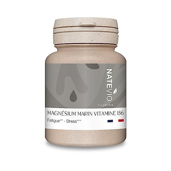 Magnésium Marin Vitamine B6-60 gélules végétales - Vitamine - Fatigue - Stress anxiété - Fabriqué en France - Natevio