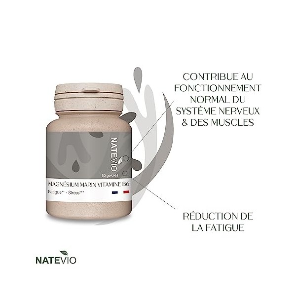 Magnésium Marin Vitamine B6-60 gélules végétales - Vitamine - Fatigue - Stress anxiété - Fabriqué en France - Natevio