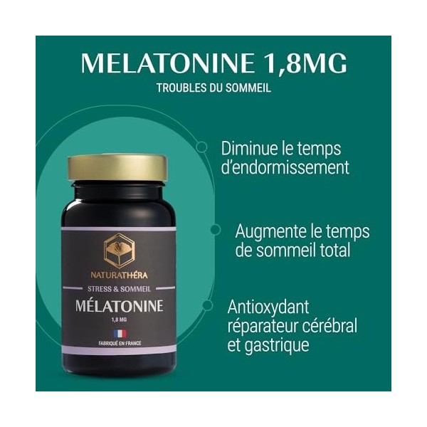 Naturathéra MÉLATONINE 1,8MG - Dosage fort - Complément Alimentaire Réveils Nocturnes Insomnies Difficultés dendormissement 