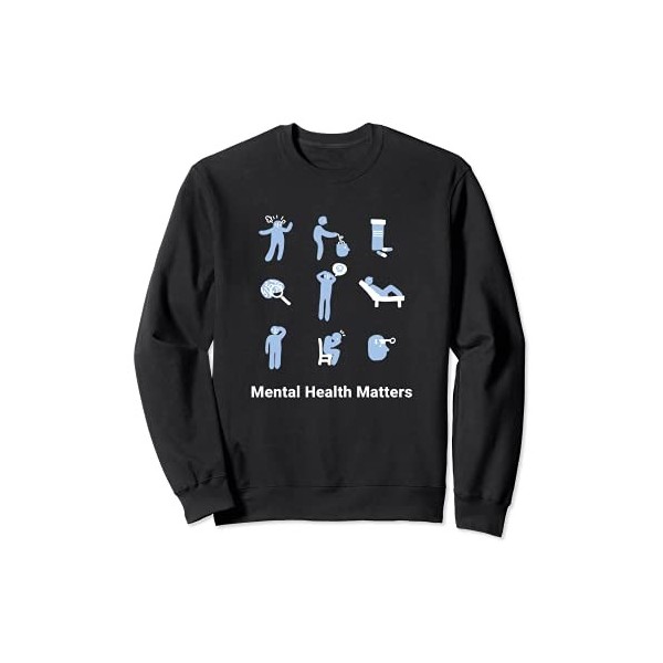 Santé mentale Sensibilisation Bien-être mental Soin de Soi Sweatshirt