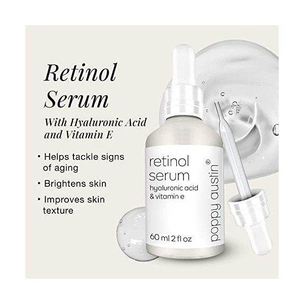Poppy Austin Serum Retinol 2,5% - 60ml - Bio, Vegan, & Sans Cruauté - Retinol Serum Visage, Vitamine E, Acide Hyaluronique, H...