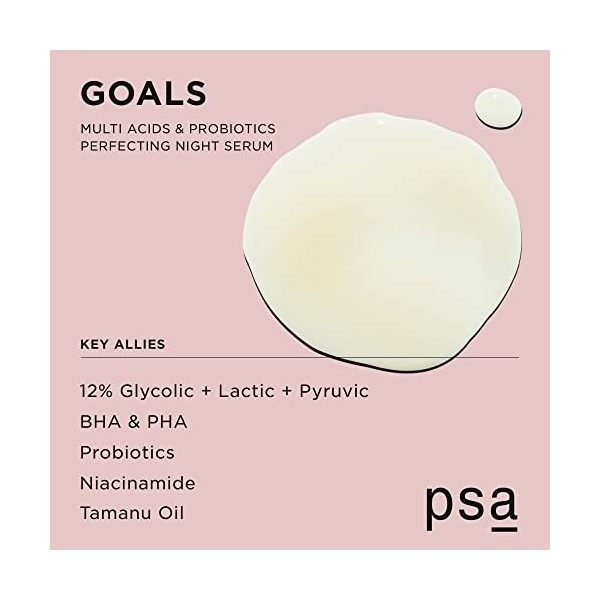 PSA GOALS Multi Acids & Probiotics Perfecting Night Serum: Exfoliating Night Serum with Glycolic, Lactic, Pyruvic, BHA & PHA,