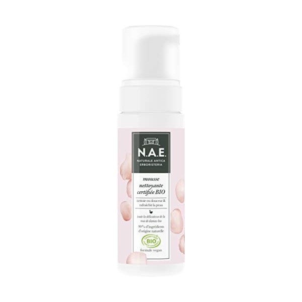 N.A.E. - Mousse Démaquillante Nettoyante Visage - Certifiée Bio - Enrichi en Eau de Rose de Damas - Formule Vegan - 99 % din