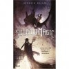 Shadow Magic,: tome 1
