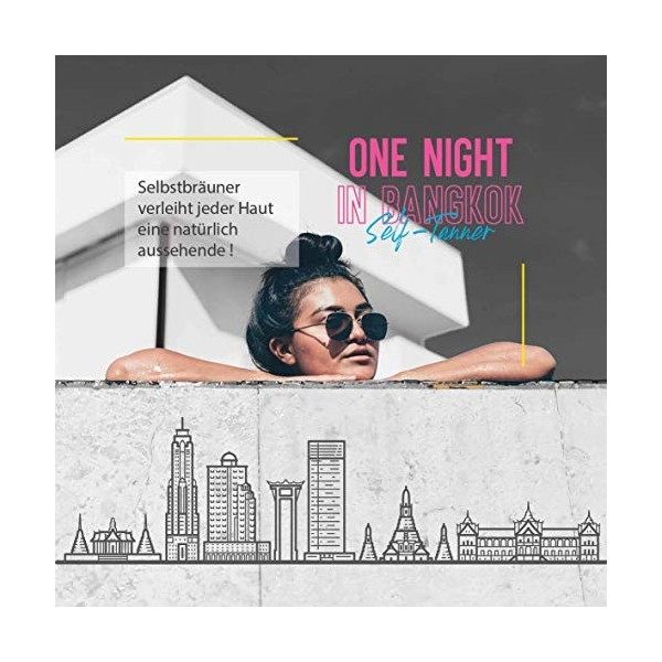 One Night in Bangkok - 50 ml - Auto-bronzant sans DHA - Permet de bronzer en douceur