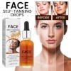 Sérum de bronzage,Autobronzant Visage Natural Bronzer,Self Tanning Drops,Gouttes Bronzantes,Sérum Autobronzant Visage Hydrata