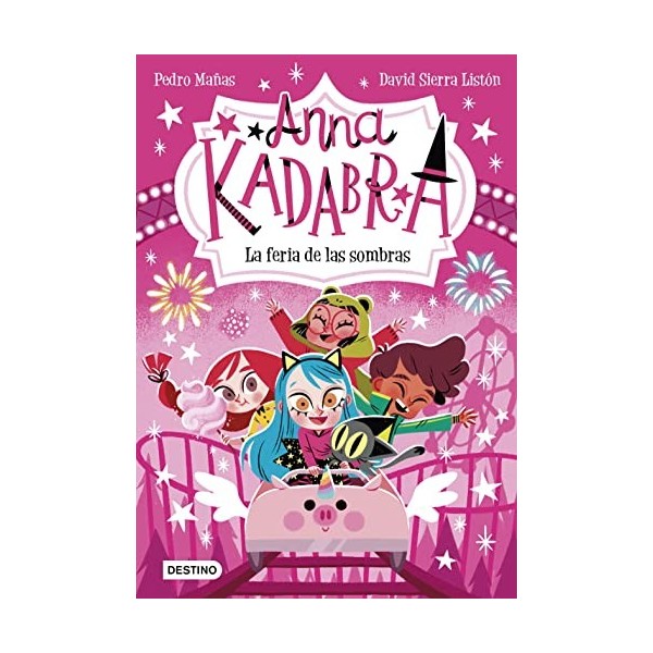 Anna Kadabra 11. La feria de las sombras