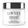 LOVVES Crème pour le Corps, Haute Cosmétique Naturelle, Hydratant Nourrissant, Prévient les Vergetures, Tonifie et Revitalise