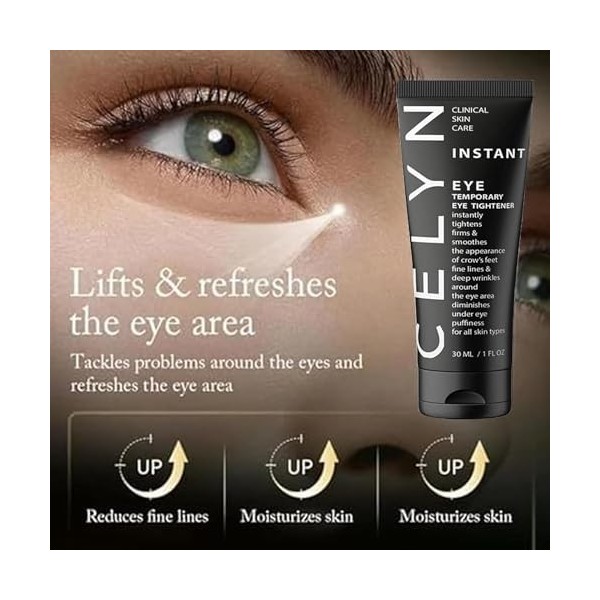 Celyn Instant Firm Eyes,crème pour les yeux,crème pour les yeux ferme et instantanée, Réduit les poches sous les yeux,Estompe