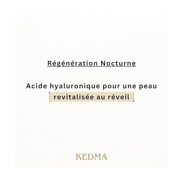 Kedma - Sérum de Nuit Elixir Enrichi en Acide Hyaluronique et Vitamine C - Hydratant et Régénérant - 30g