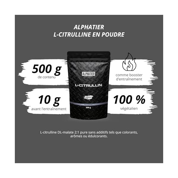 Alphatier L Citrulline Malate Poudre hautement dosée vegan + pure 500 g DL 2:1 - L-Citrulline Malate Powder - Fitness et Body