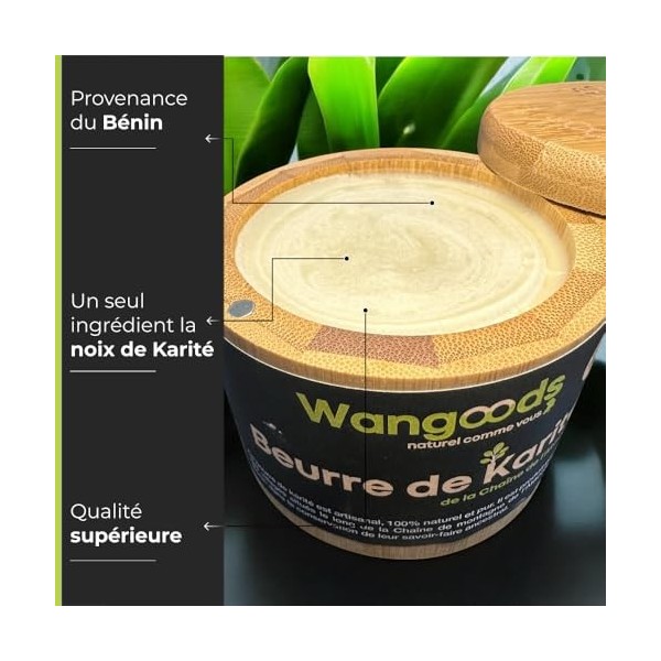 Beurre de Karité 100% Pur et Naturel, Origine Atacora/Bénin, Sans Additif ni Conservateur, Pot Écologique en Bambou. Wangoods