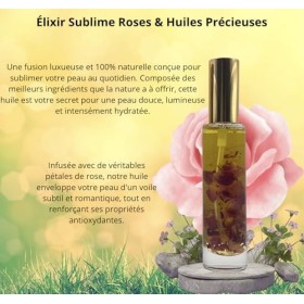 Élixir Sublime Roses & Huiles Précieuses – Huile Nourissante – Soin Visage et Corps Hydratant, Nourrissant & Régénérant – Hui