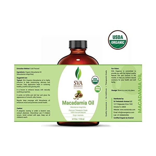 SVA ORGANICS Huile de support de macadamia certifiée biologique avec compte-gouttes - 118 ml 4 oz liq. 100% pure, pressée à