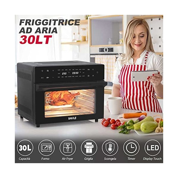 Bakaji Four friteuse à air chaud capacité 30 l 1800 W réfrigérateur grille sèche sans huile Airfryer écran tactile 18 program
