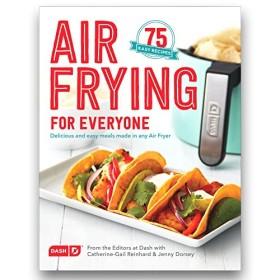 DASH Livre de recettes pour friteuse à air comprimé DCB001AF pour des repas plus sains + délicieux repas, collations et desse