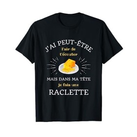 Dans ma tête raclette humour raclette homme fromage drole T-Shirt