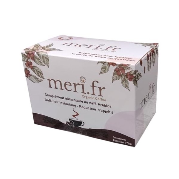 Meri.fr Organic Coffee – Le Café Minceur pour une Silhouette Fine et Élégante !