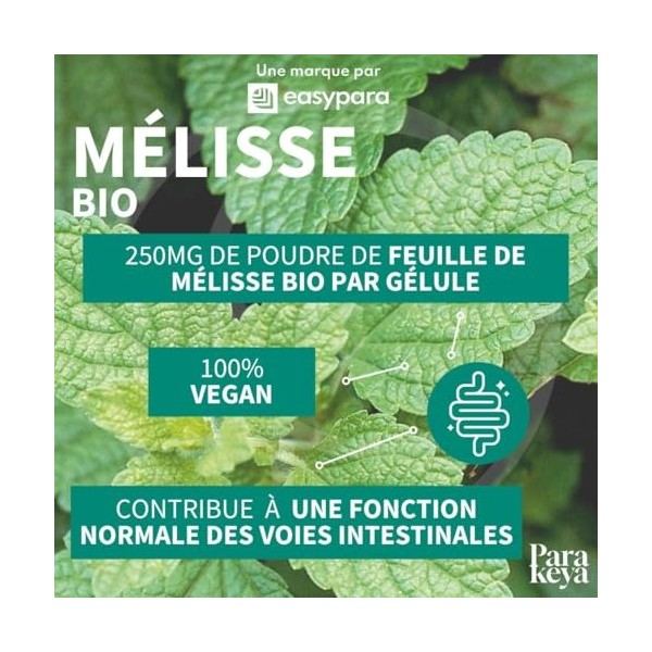 Parakeya - Mélisse Bio | Digestion & Détente | Complément alimentaire |180 Gélules Diurétiques