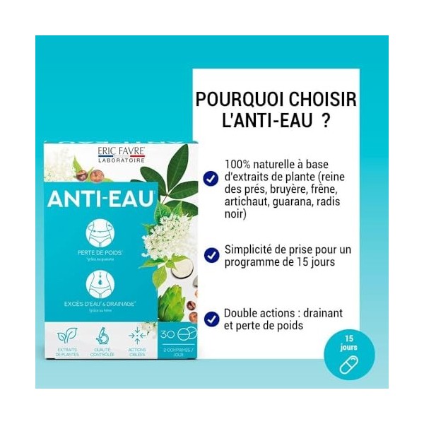 ANTI EAU - Programme Minceur Drainant Perte de Poids, Draineur Minceur, Réduit lexcès dEau - Guarana, Artichaut 30 comprimé