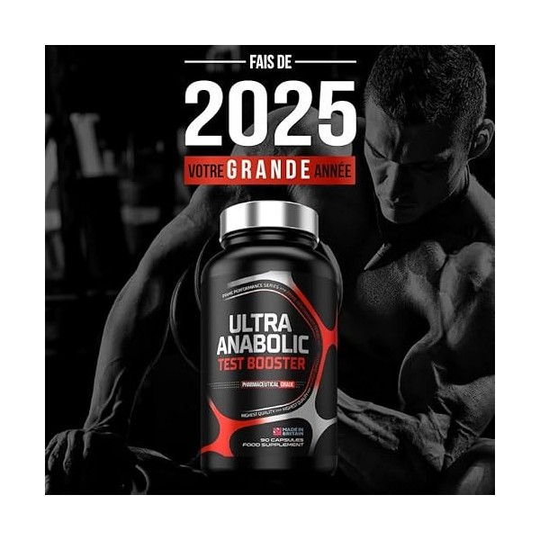 Booster de Testostérone pour Homme – ULTRA ANABOLIC, Formule Renforcée pour la Testostérone, la Musculation, l’Énergie & la L